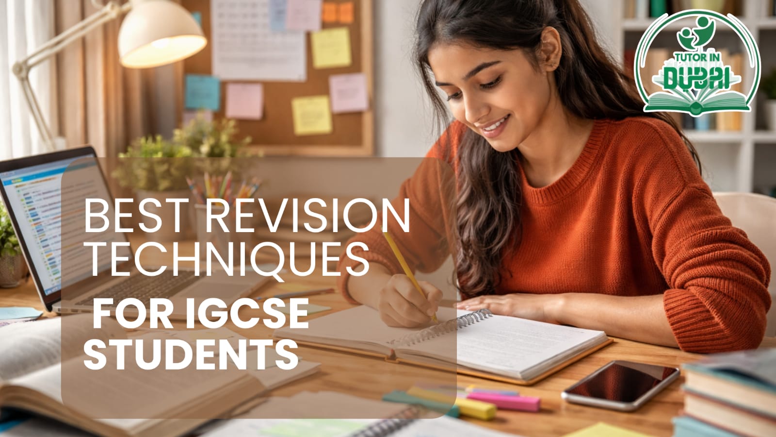Best Revision Techniques for IGCSE Students